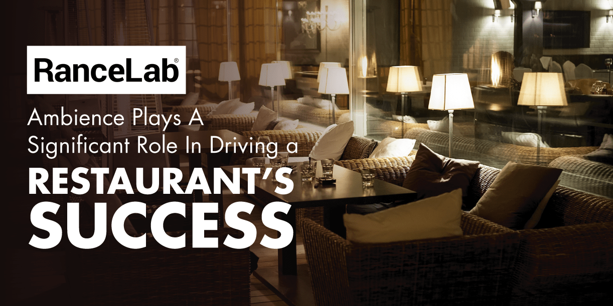 Importance of the Ambience of Restaurant in it's Success