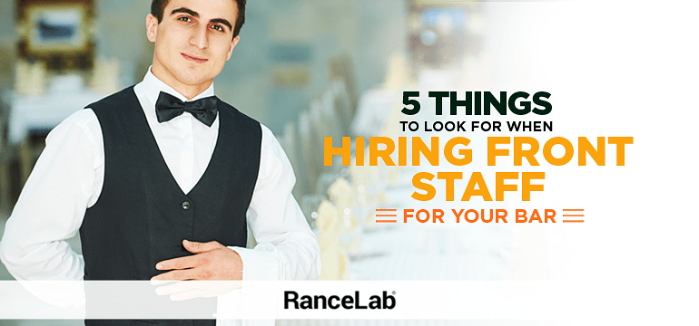 5-Things-to-Look-for-When-Hiring-Front-Staff-for-Your-Bar