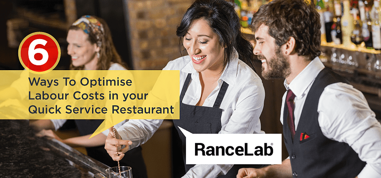 6-Ways-To-Optimise-Labour-Costs-in-your-Quick-Service-Restaurant