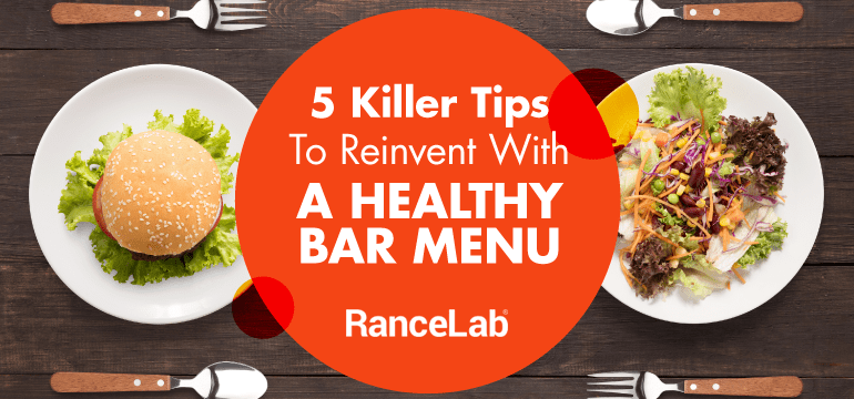 reinvent-healthy-bar-menu-tips