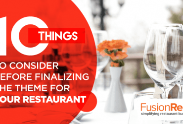10-Things-To-Consider-Before-Finalizing-The-Theme-For-Your-Restaurant