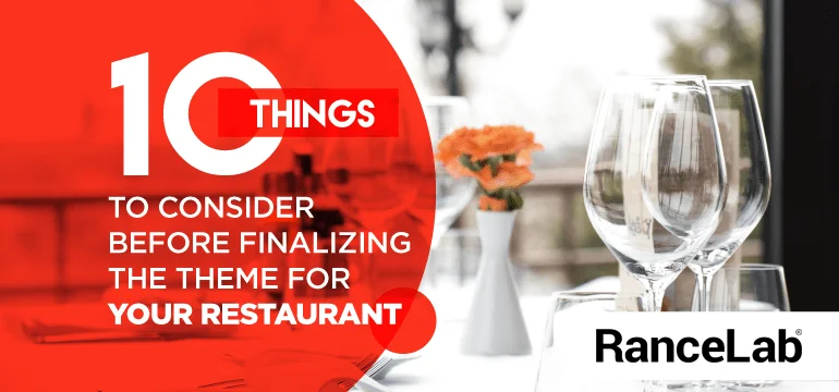 10-Things-To-Consider-Before-Finalizing-The-Theme-For-Your-Restaurant