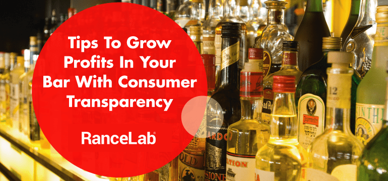 tips-to-grow-profits-in-your-bar-with-consumer-transparency