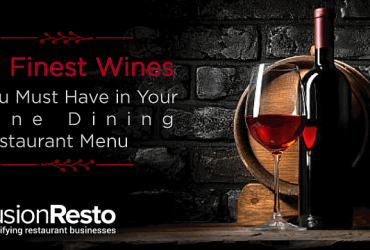 10-Finest-Wines-You-Must-Have-in-Your-Fine-Dining-Restaurant-Menu