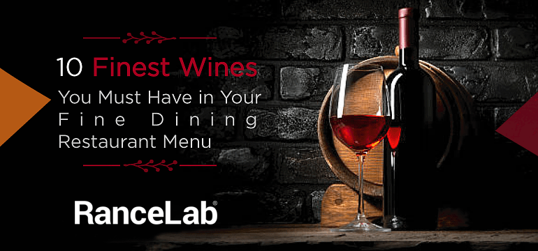 10-Finest-Wines-You-Must-Have-in-Your-Fine-Dining-Restaurant-Menu