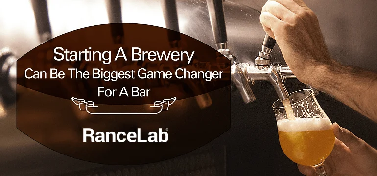 starting-a-brewery-can-be-the-biggest-game-changer-for-your-bar