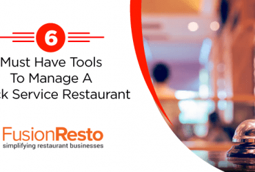 6-must-have-tools-to-manage-a-quick-service-restaurant
