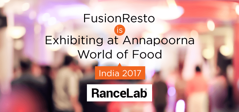 FusionResto-is-exhibiting-at-annapoorna-world-of-food-india-2017