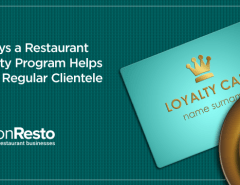 8-ways-a-restaurant-loyalty-program-helps-build-regular-clientele