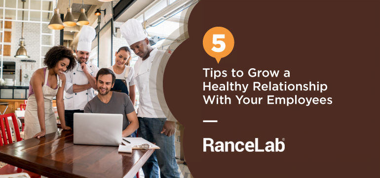 5-tips-to-grow-a-healthy-relationship-with-your-employees