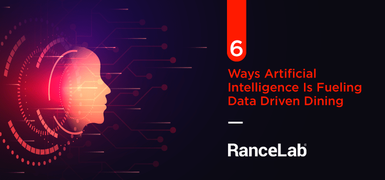 6-ways-artificial-intelligence-is-fueling-data-driven-dining