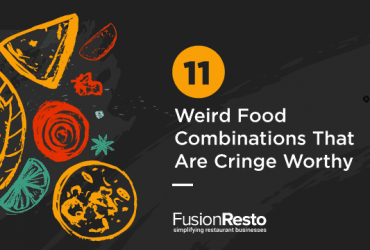 11-weird-food-combinations-that-are-cringe-worthy