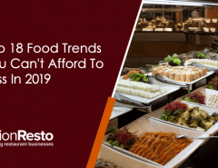 top-18-food-trends-you-cant-afford-to-miss-in-2019