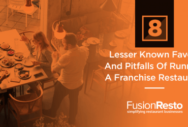 8-lesser-known-favors-and-pitfalls-of-running-a-franchise-restaurant