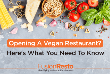 opening-a-vegan-restaurant-here's-what-you-need-to-know