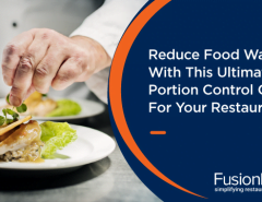 reduce-food-wastage-with-this-ultimate-portion-control-guide-for-your-restaurant