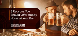 5 Reasons You Should Offer Happy Hours at Your Bar